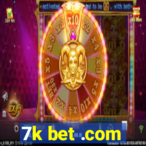 7k bet .com